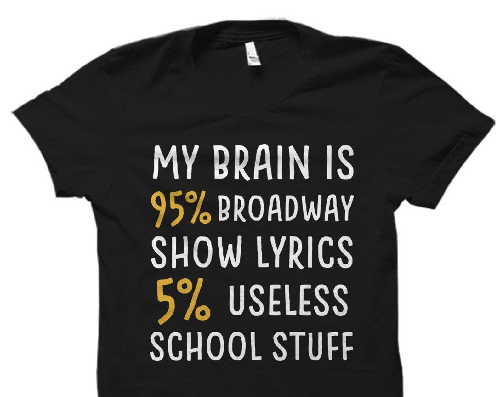 Broadway Shirt. Broadway Gift. Actor Gift. Actor Shirt. Actress Gift. Actress Shirt. Theatre Shirt. Theatre Gift. Theatre Lover Gift #OS5590 S