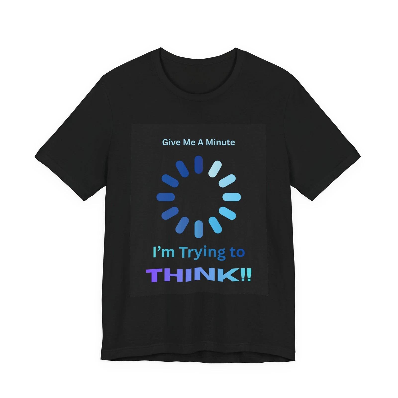 Funny and Sarcastic Tee Shirt, Humorous Loading Spinner T-Shirt, S