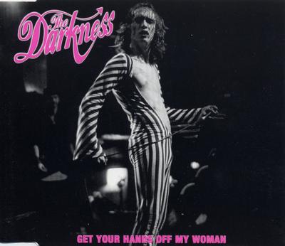 CD DARKNESS - Get Your Hands Off My Woman DUSTY006CD Must... Destroy 2003 UK Rock Used