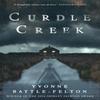 Curdle Creek by Yvonne BattleFelton Paperback Book 9780349703558