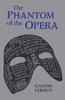 Kniha Phantom Of The Opera By Gaston Leroux -