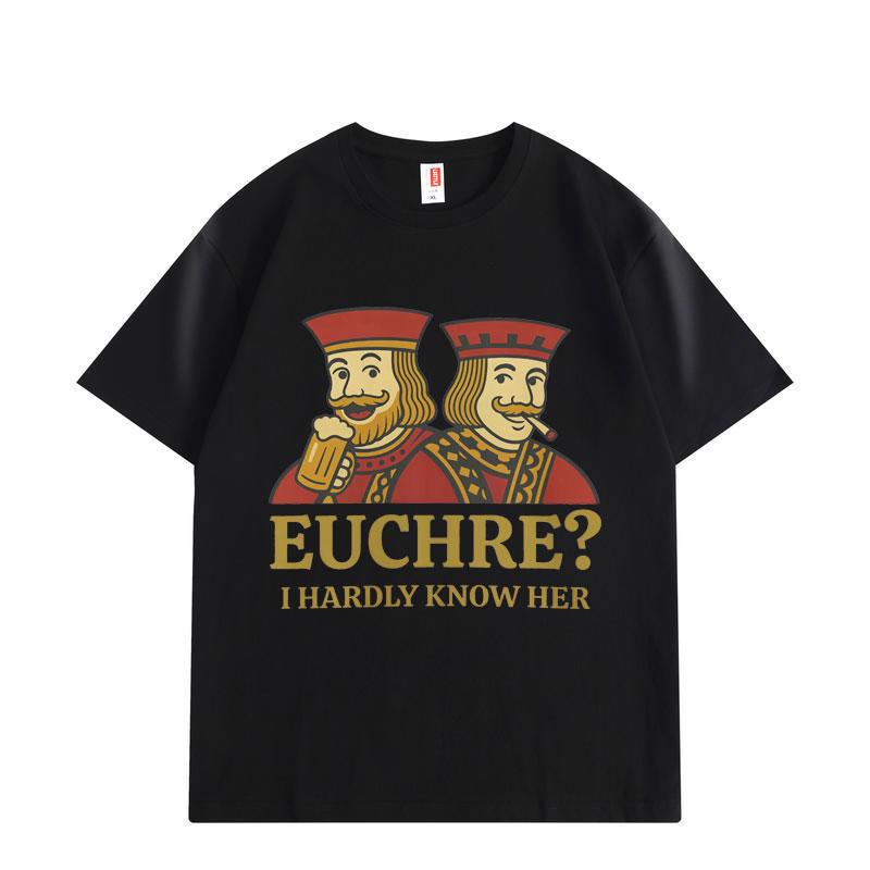 

Funny Euchre Meme Graphic T-shirt Men Women Summer Fashion Vintage Short Sleeve T-shirts High Quality CottonT Shirt S