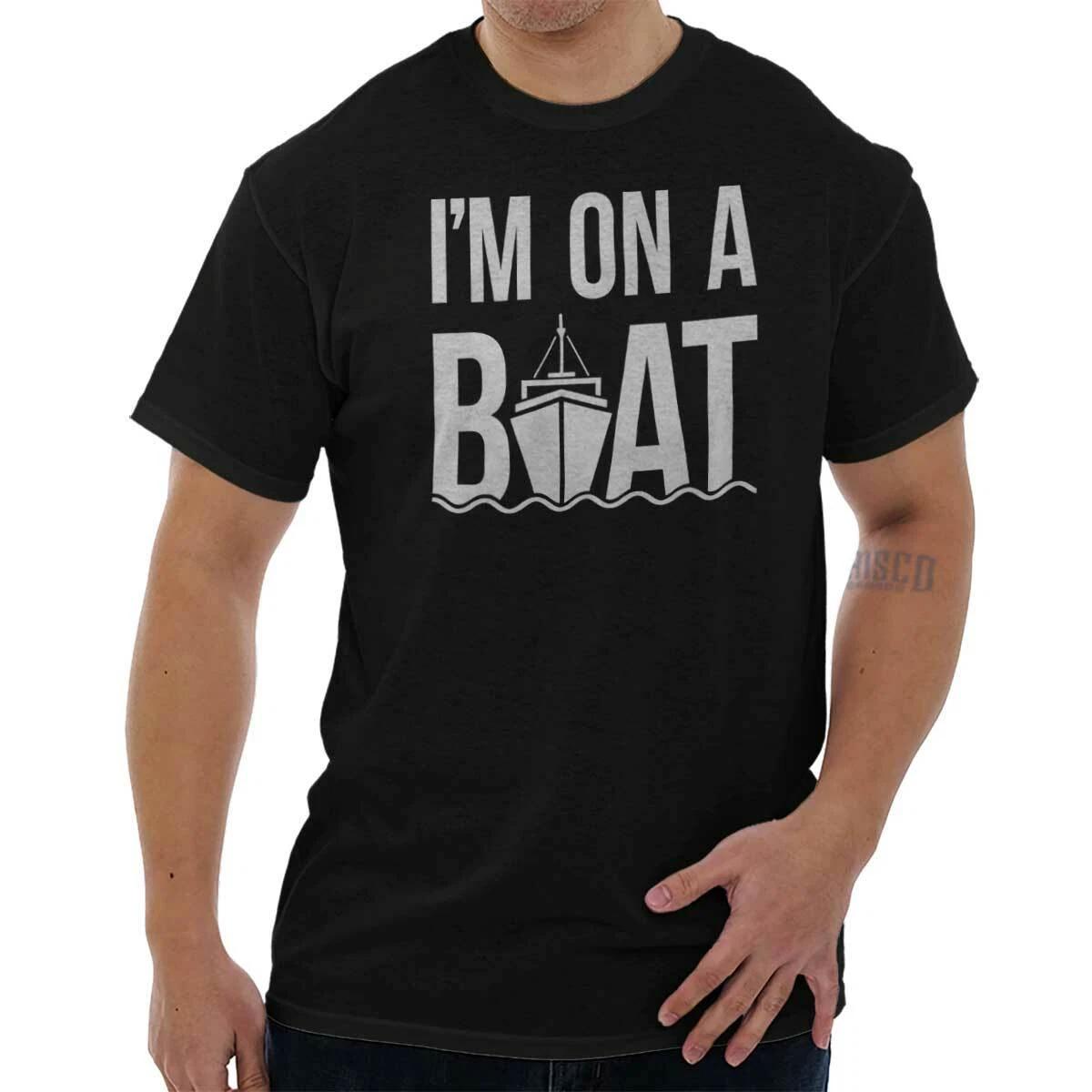 Im On A Boat Sailor Nautical Vacation Cruise Womens or Mens Crewneck T Shirt Tee XS