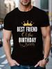 100% Cotton Best Friend Of The Birthday Queen Women Party Gift For Her T Shirt Men's Black Vacation Crew Neck Short Sleeve Holid