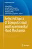 Kniha Selected Topics of Computational and Experimental Fluid Mechanics