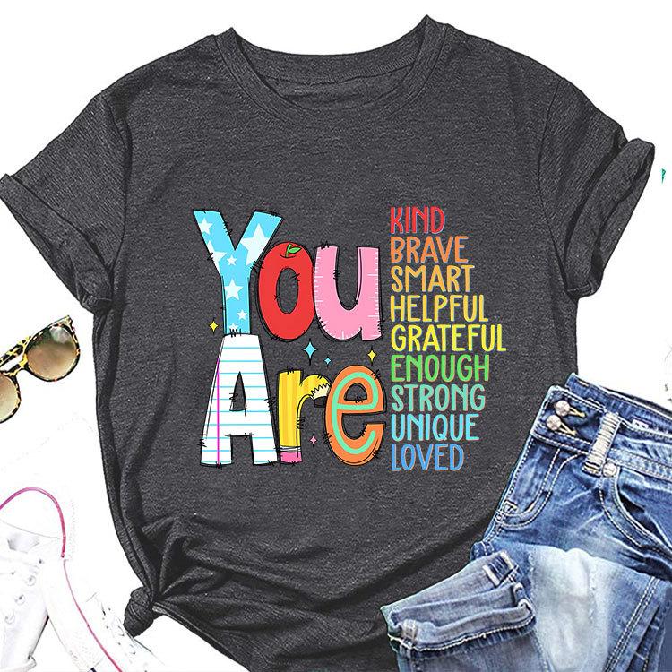 Summer New Short Sleeve Tshirt You Are Kind Brave Smart Print Loose Casual Round Neck Top Womens Fashion Allmatch Pullover