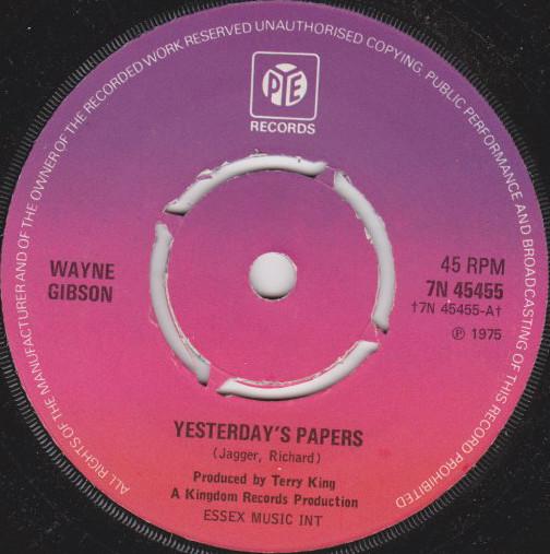 

7inch Record WAYNE GIBSON Yesterdays Papers 7N45455 Pye Records 1975 UK SoulFunk Used