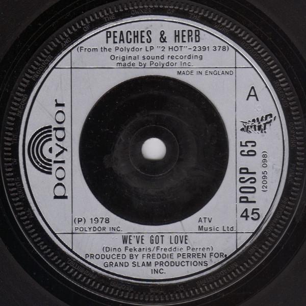 

7inch Record PEACHES & HERB - We ve Got Love POSP65 Polydor 1978 UK Soul/Funk Used