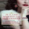 The Last American Heiresses by Stephen Greco Paperback Book 9781496746511