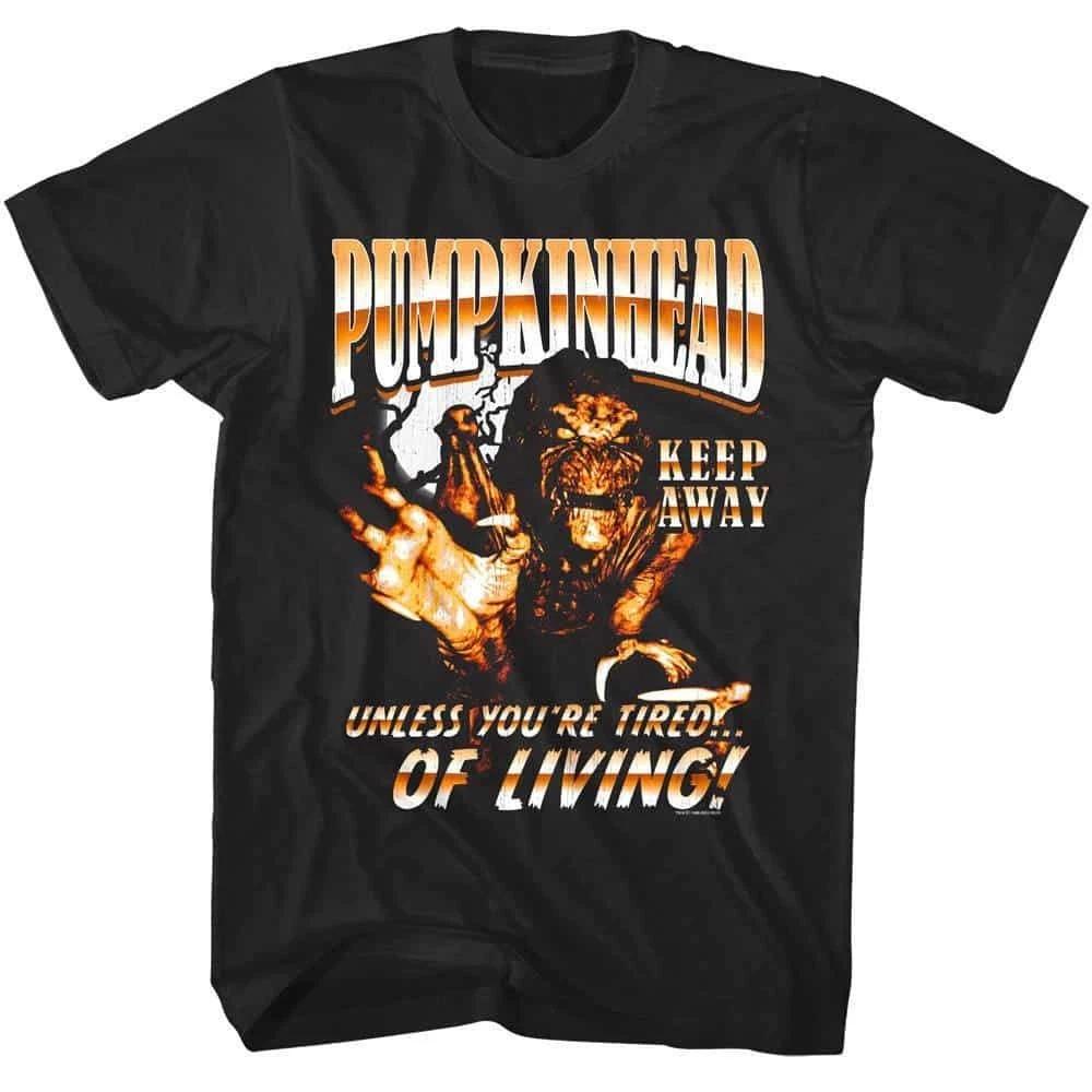 Pumpkinhead Unless You re Tired of Living Men s T Shirt L