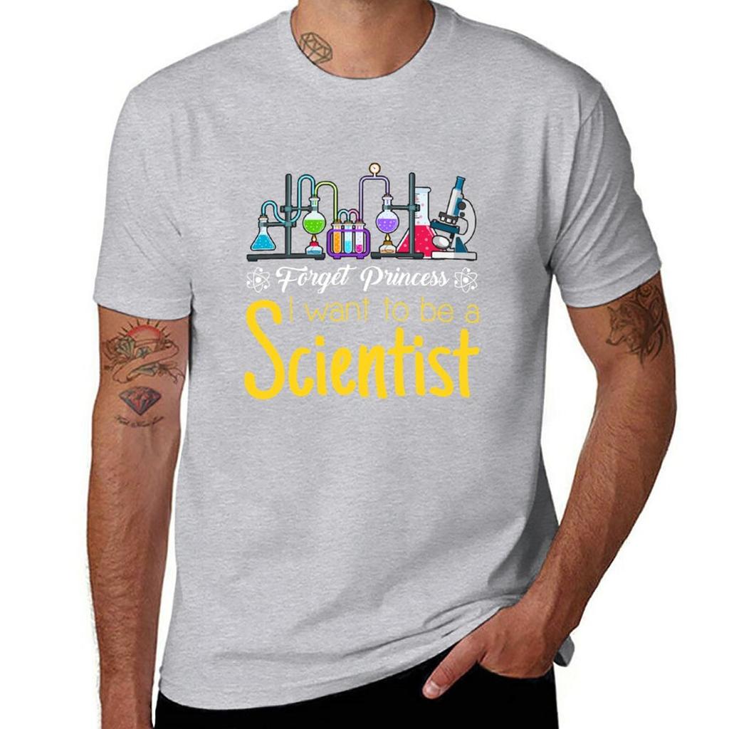 Forget Princess I Want To Be A Scientist T-Shirt Tops Summer Tops for a Boy Shirts Graphic Tees Heavy Weight T Shirts for Men