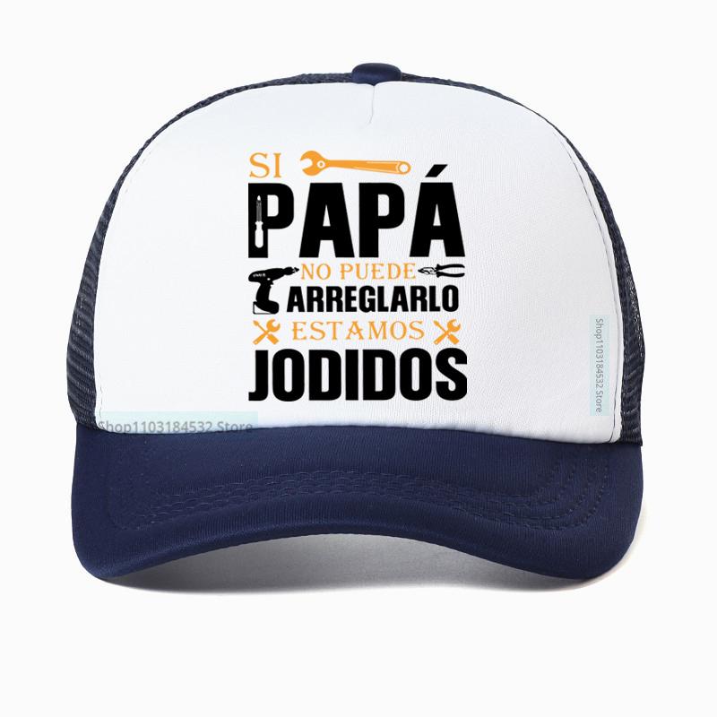 If Dad Cant Fix It Were Screwed Baseball Cap Retro Gift for Spanish Father Papa Unisex Motorcycle Casual Mesh Hat