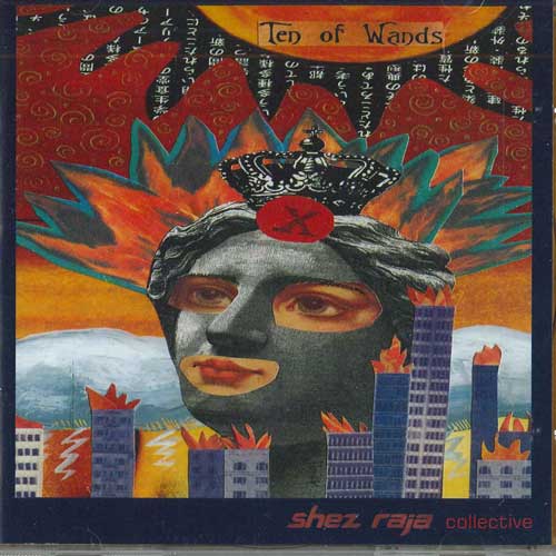 

CD SHEZ RAJA COLLECTIVE - Ten Of Wands NONE CD BABY 2007 Non Japan Jazz Used