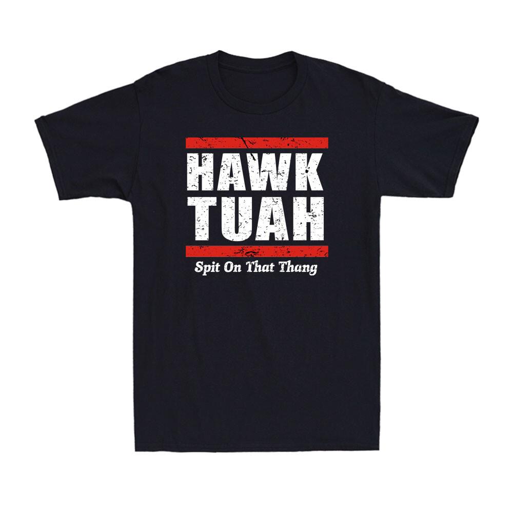 Hawk Tuah Shirt Hawk Tuuh Spit On That Thang Funny Quote Vintage Men s T-Shirt S разноцветный