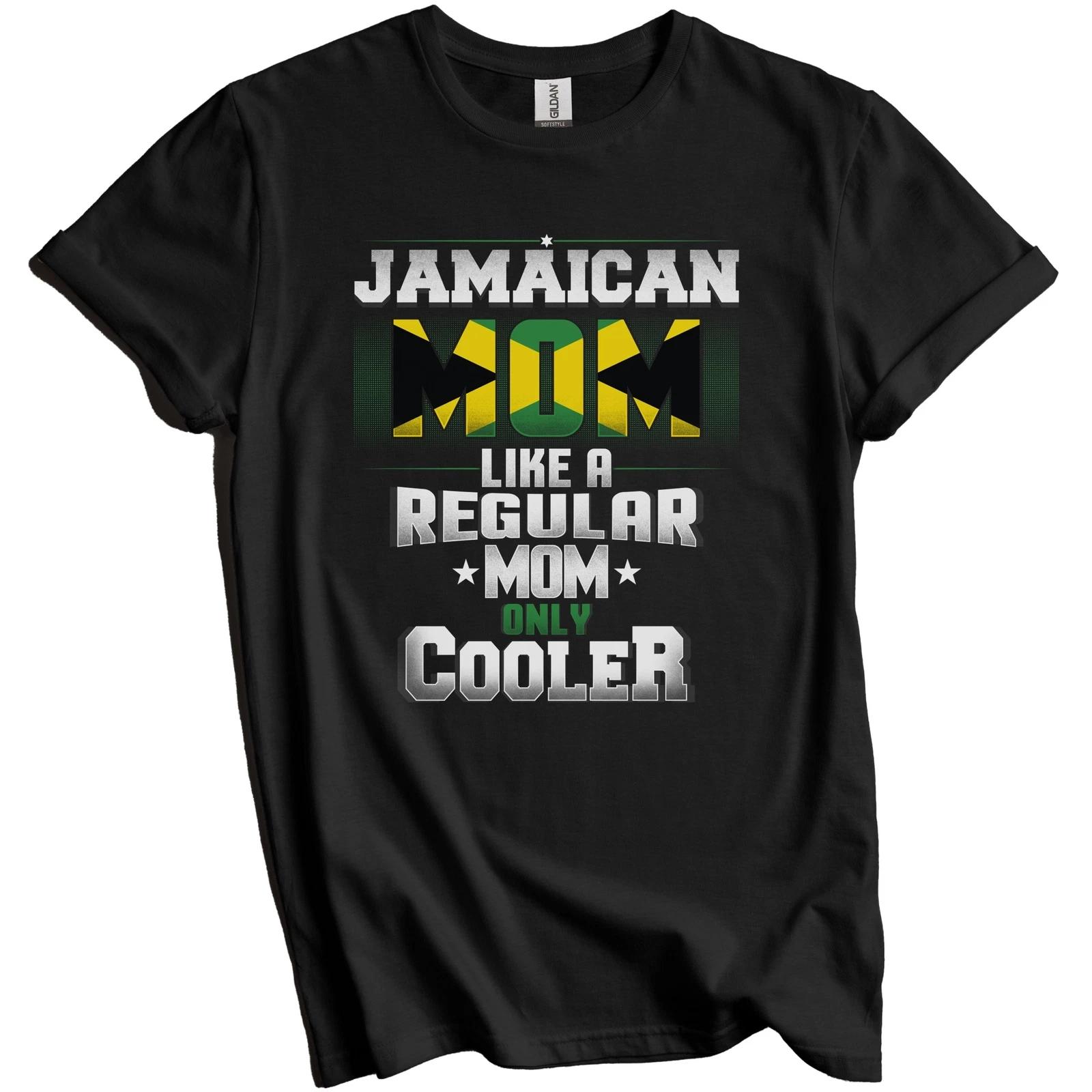 Jamaican Mom Regular Mom Only Cooler Shirt Funny Jamaica Mother s Day Gift XL