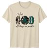 With God All Things Are Unisexs TShirt Western Christian Gift For Her