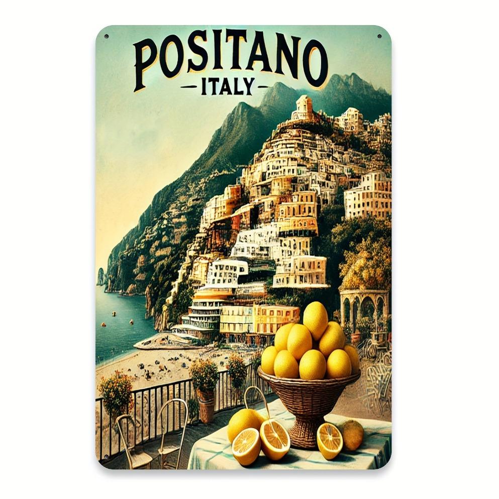 

1PC Positano Italy Lemon Themed Metal Sign |Vintage Iron Wall Art for Kitchen Decor | Humorous Mediterranean-Inspired Gift 20x30cm（7.8x11.8inch）