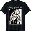 Stay Positive Grim Reaper Dead Inside Thumb Up Reaper Gothic T-Shirt