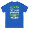 Human Body Is 60% Water Basically Cucumbers With Anxiety Unisex Classic Tee