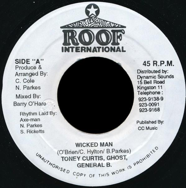 

7inch Record TONY CURTIS, GHOST, GENERAL B - Wicked Man NONE Roof Internatio Jamaica Reggae, Ska & Dub Used