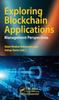 The Exploring Blockchain Applications : Management Perspectives Book