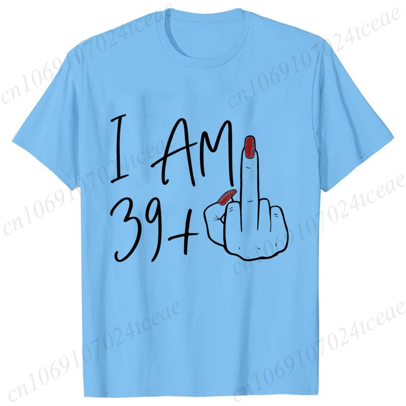 Personalized Birthday Tshirts I Am 39 Middle Finger Tee Shirt Sarcastic Birthday Shirt  40th Birthday Party Tshirts Tops S
