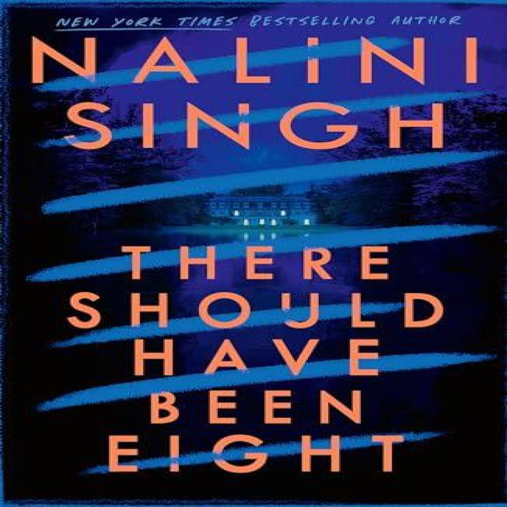 There Should Have Been Eight by Nalini Singh Paperback Book 9781399611565