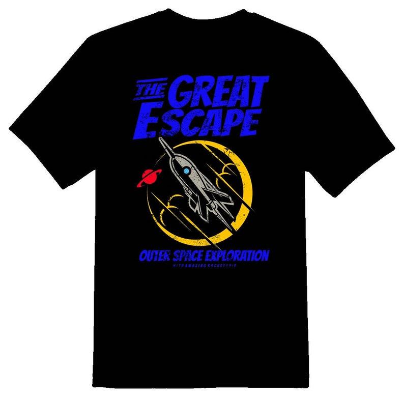 The Great Escape T-Shirt: Outer Space Exploration, Rocket Design 120