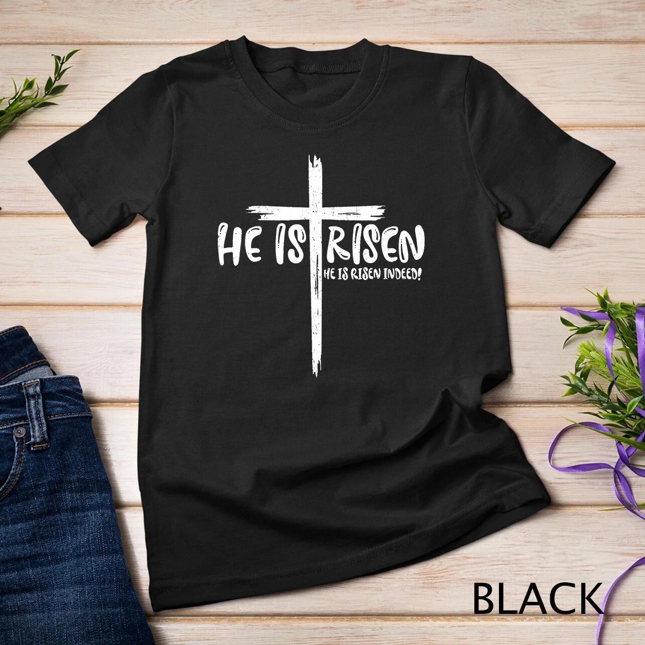 Happy Easter Jesus He Is Risen Indeed Religious Christian T shirt Unisex T shirt L