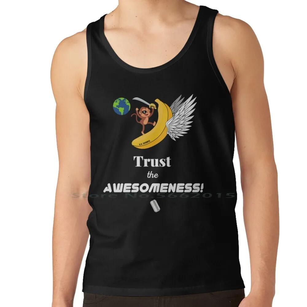 

Trust The Awesomeness!-Expeditionary Force-Skippy. T Shirt 100% Cotton Skippy The Magnificent Banana Monkey Ex Force Columbus 4XL