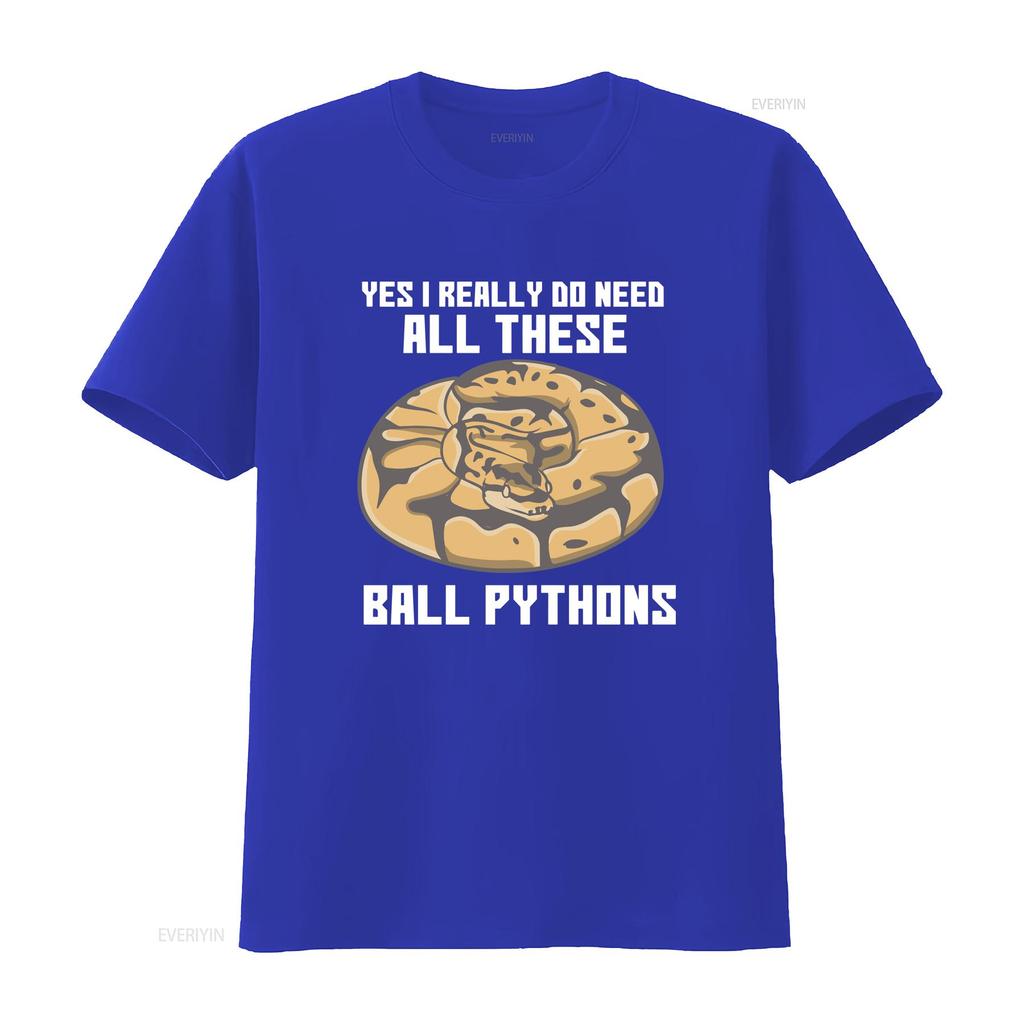 Ball Python T Shirt Snake Lover Herpetology Owner Need All These Pythons  vintage Washed Comfortable Unisex fashion Soft