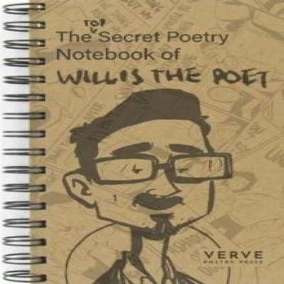 The Top  Secret Poetry Notebook of Willis the Poet by Rick Sanders Paperback Book 9781912565467