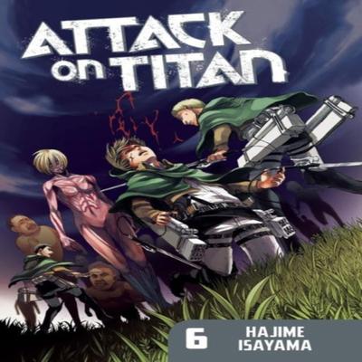 Attack On Titan 6 by Hajime Isayama Paperback Book 9781612622552