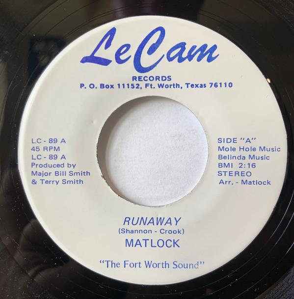 

7inch Record MATLOCK - Runaway / We re Not Too Old To Rock LC89 Le Cam Records US Rock Used