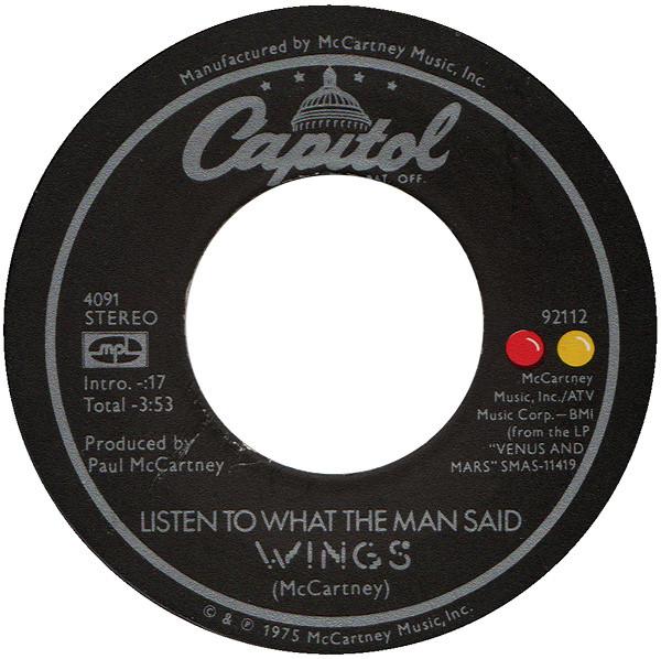 7inch Record WINGS - Listen To What The Man Said 4091 Capitol Records 1975 US Rock Used