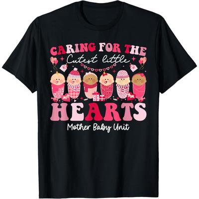 Caring For The Cutest Hearts Mother Baby Unit Valentines Day Cotton Men T Shirt