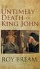 Libro The Untimely Death of King John
