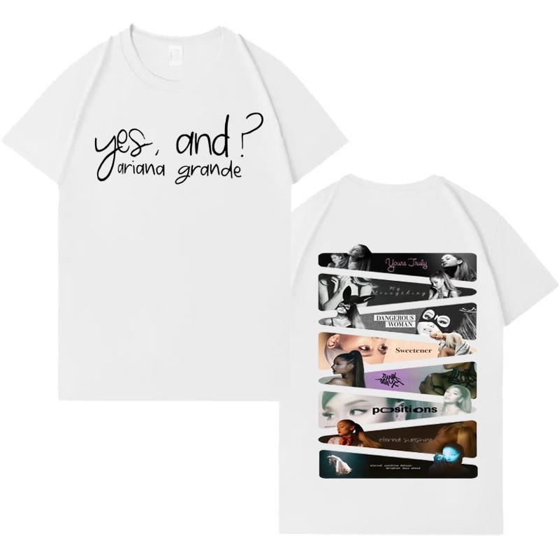Yes and Ariana Grande Singer Trendy Music TShirts Mens Women Gothic Clothing Short Sleeve Tshirt Cozy Loose Crewneck Streetwear