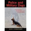 Police and Military Dogs: Criminal Detection, Forensic Evidence, and Judicial Admissibility