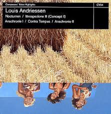 

CD LOUIS ANDRIESSEN - Nocturnen / Ittrospezione III (Conc CV54 Composers Voic 1996 Netherland Classical Used