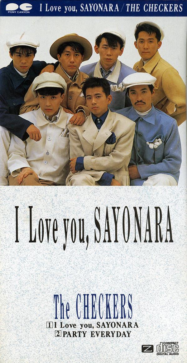 

CD CHECKERS - ILoveYouSAYONARA S10A0049 Pony Canyon 1988 Japan Japanese Pop/Rock Used
