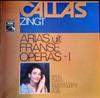 LP Record MARIA CALLAS  Callas Zingt Arias Uit Franse Oper 5C05300540 His Masters Vo Classical Used