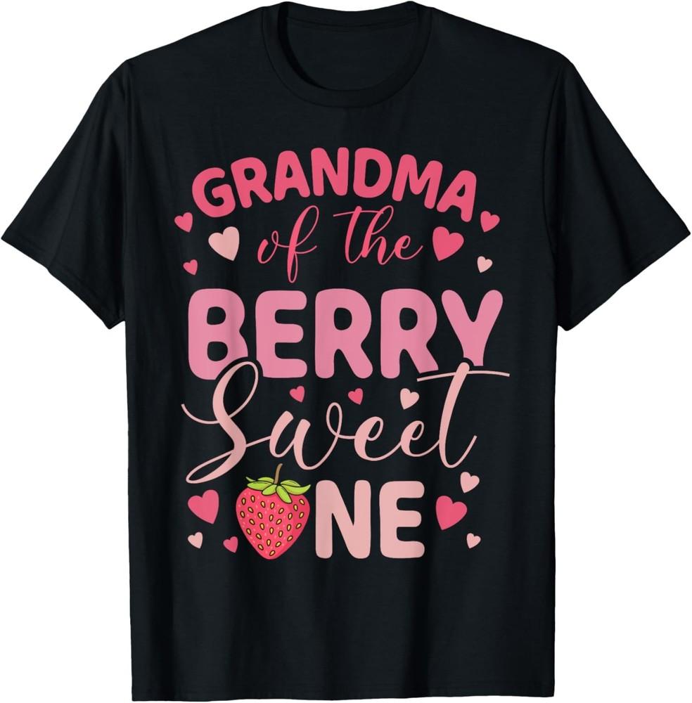 Grandma Of The Berry Sweet One Strawberry First Birthday T-Shirt Unisex T-Shirt S