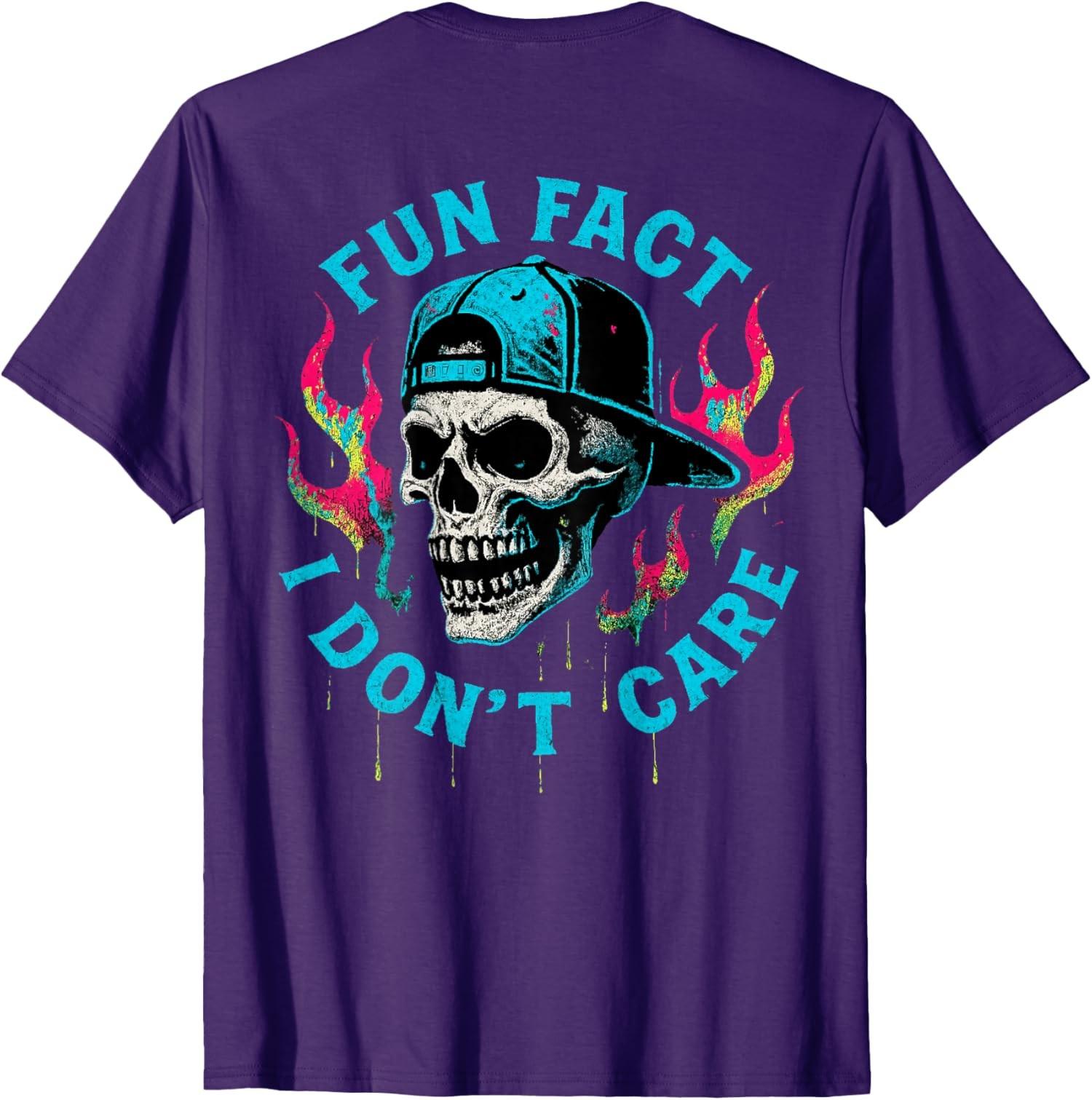 Fun Fact I Don t Care Skeleton Quote On Back Unisex T-Shirt S разноцветный
