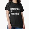 Classic Rock Is Best Rock (version 1) Classic T-Shirt