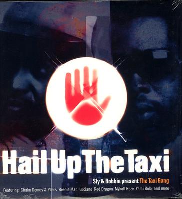 LP Record SLY & ROBBIE PRESENT THE TAXI GANG - Hail Up The Taxi 1625399511 Island Jamaica 1995 Jamaica Reggae, Ska & Dub Used