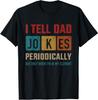 I Tell Dad Jokes Periodically Element Vintage Father's Day T-Shirt