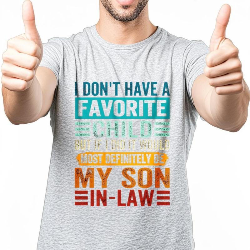 Vintage Sommer Unisex T-Shirt Ich habe kein Lieblingskind, aber wenn ich eines hätte, wäre es definitiv mein Schwiegersohn Kurzarm