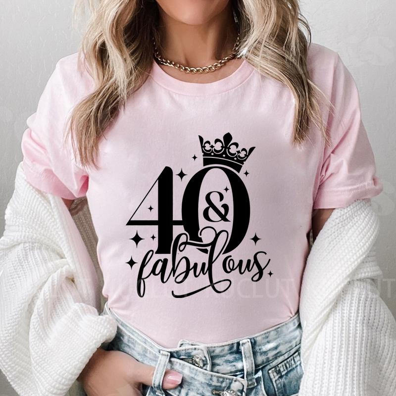 Women T-shirt 40th Fabulous Tees Ladies 40th Birthday Queen Party Shirt Fashion Graphic Tops Casual Aesthetic Female Clothing