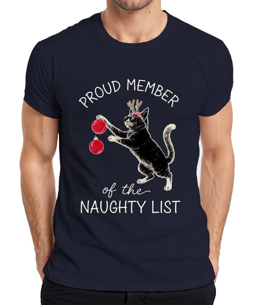 Proud Member Of The Naughty List Christmas Cat Cat Lover Unisexs TShirt S